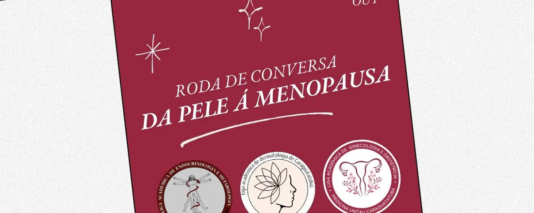 Roda de Conversa: Da pele á Menopausa