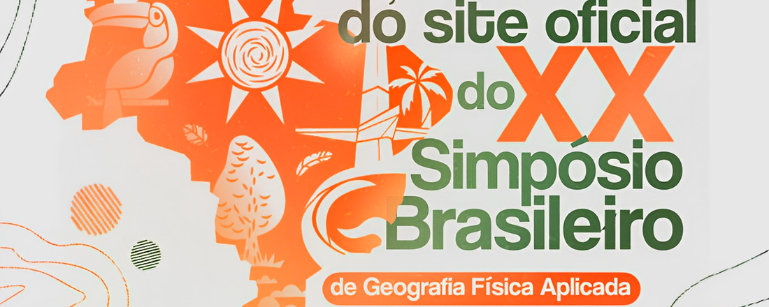 Lançamento do Site Oficial do XX Simpósio Brasileiro de Geografia Física Aplicada