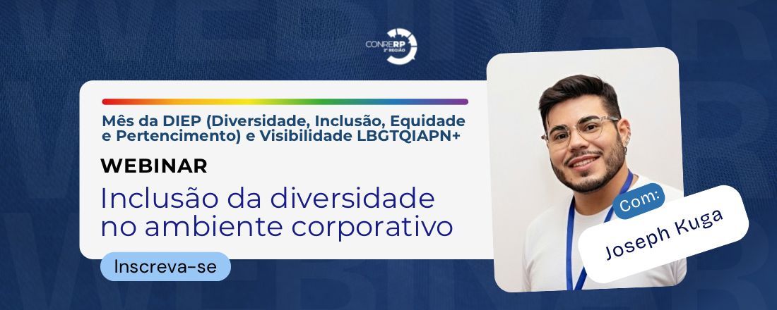 Webinar: Inclusão da diversidade no ambiente corporativo