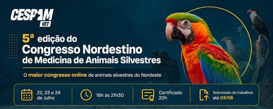 5ª edição do Congresso Nordestino de Medicina de Animais Silvestres