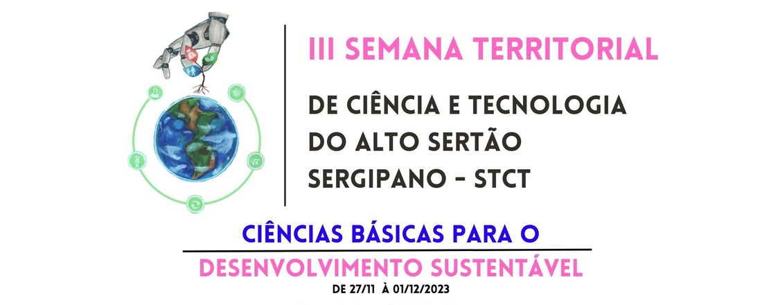 III Semana Territorial de Ciência e Tecnologia Alto Sertão Sergipano - STCT 2023.2