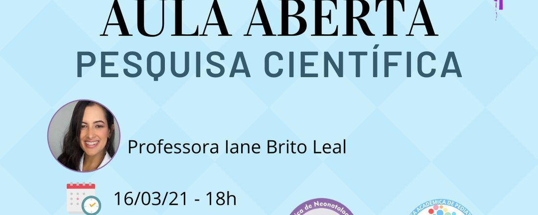 Aula Aberta sobre Pesquisa Científica LIANE + LIAPE