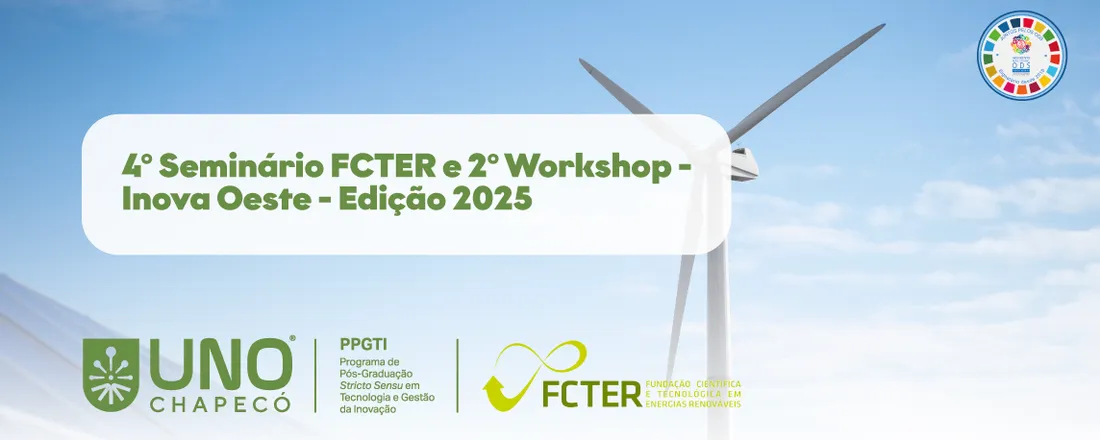 4º Seminário FCTER e 2º Workshop - Inova Oeste - Edição 2025