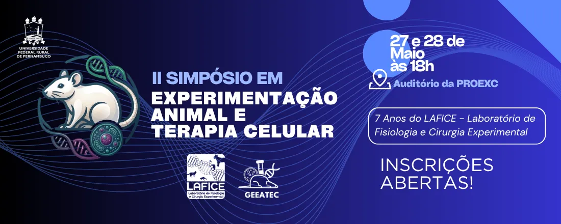 II SIMPÓSIO EM EXPERIMENTAÇÃO ANIMAL E TERAPIA CELULAR
