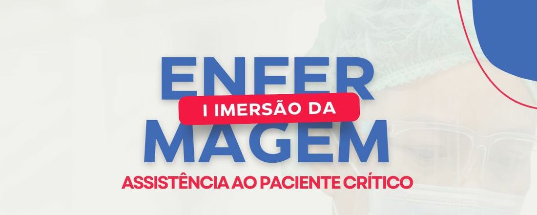 I Imersão da Enfermagem: Assistência ao Paciente Crítico