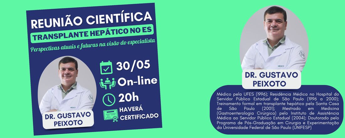 Reunião Científica: Transplante Hepático no ES - Perspectivas atuais e futuras na visão do especialista