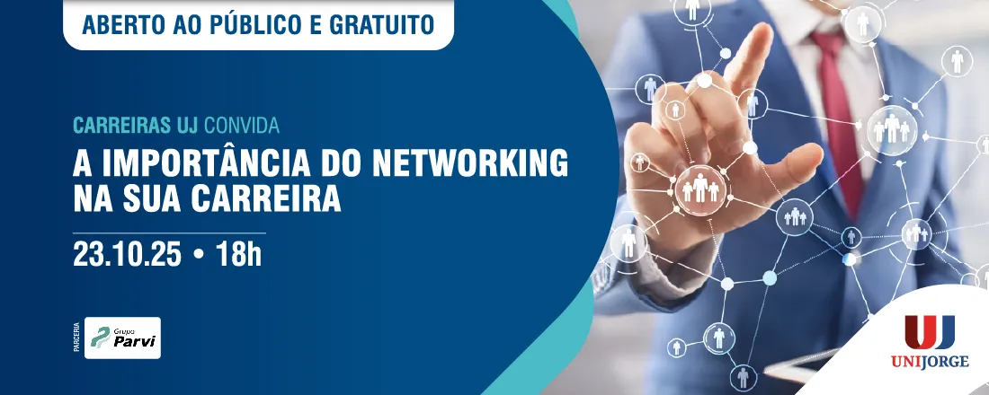 A importância do Networking na sua carreira!