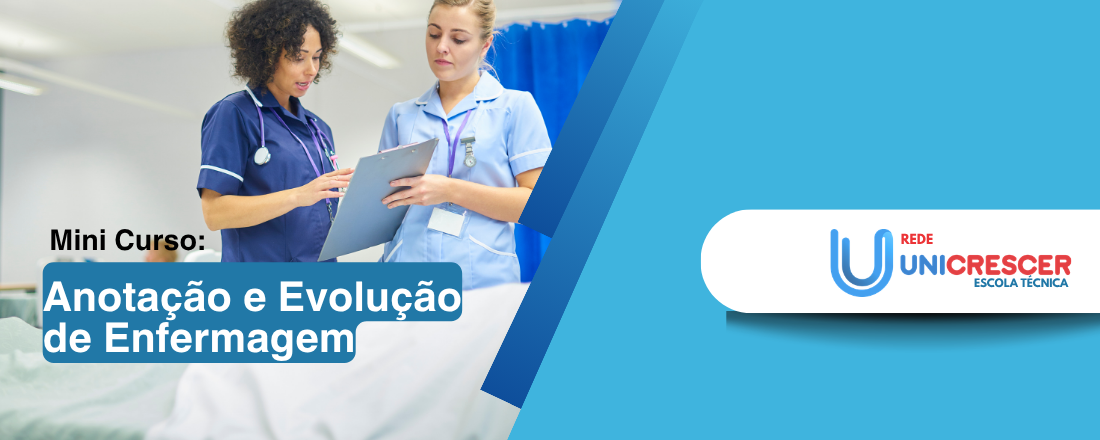 Mini Curso de Anotação e Evolução de Enfermagem