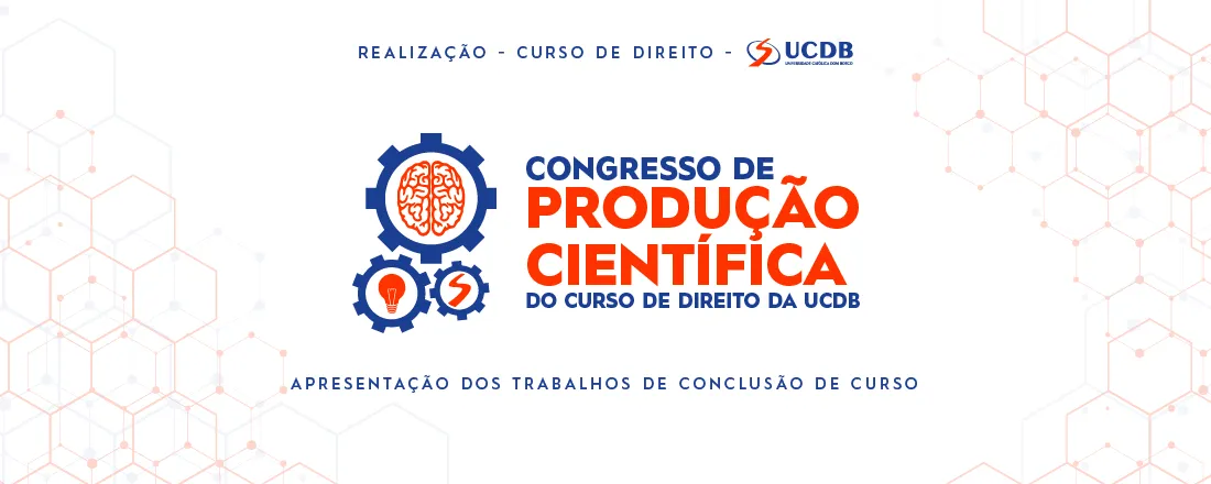 IX Congresso de Produção Científica do Curso de Direito da UCDB