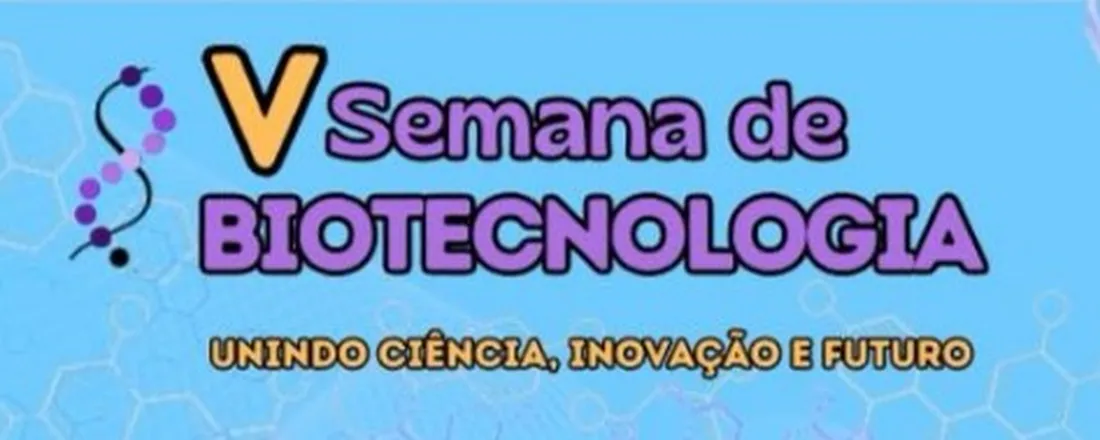 V Semana de Biotecnologia