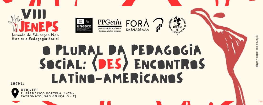 EVENTO ENCERRADO - VIII Jornada de Educação Não Escolar e Pedagogia Social (JENEPS) e VI Seminário TEAR