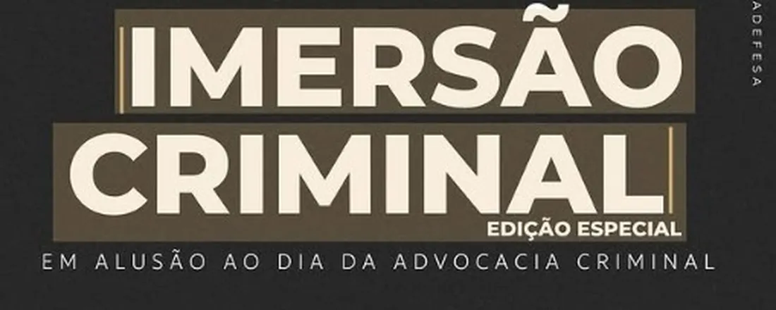 IMERSÃO CRIMINAL 2025