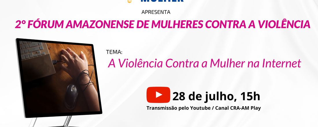 2° Fórum Amazonense de Mulheres Contra a Violência