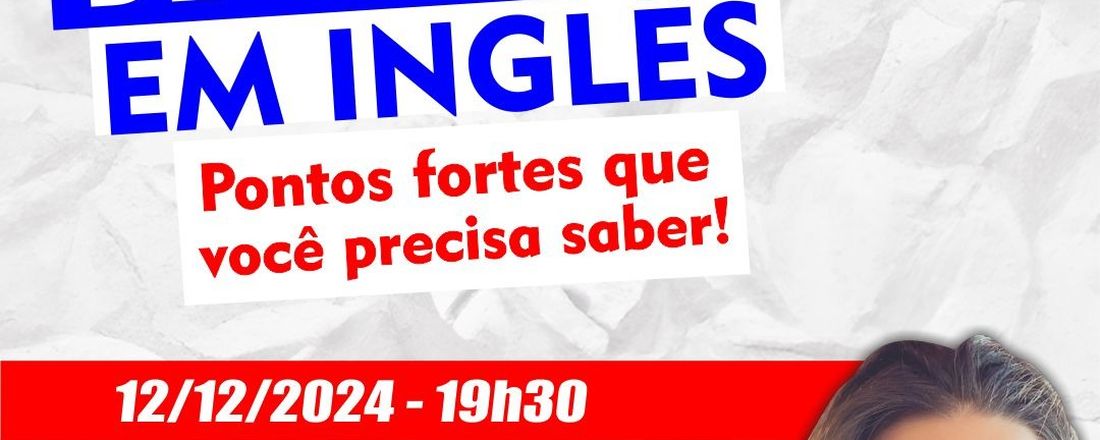 Entrevista de Emprego em Inglês. Pontos fortes que você precisa saber!