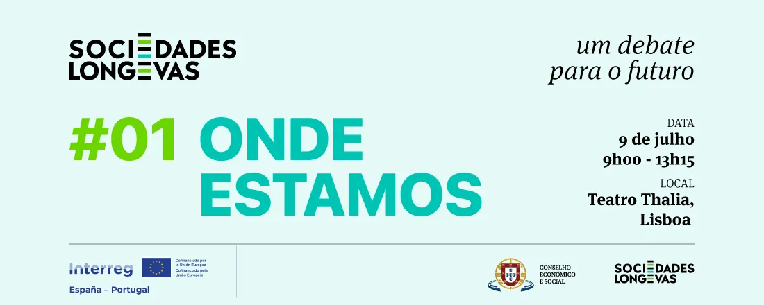 Inscrição: Novas Sociedades Longevas - Um Debate para o Futuro - 1. Onde Estamos