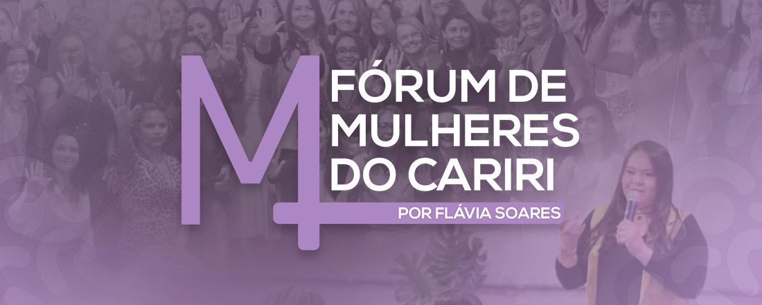 RODA DE CONVERSA FÓRUM DE MULHERES DO CARIRI