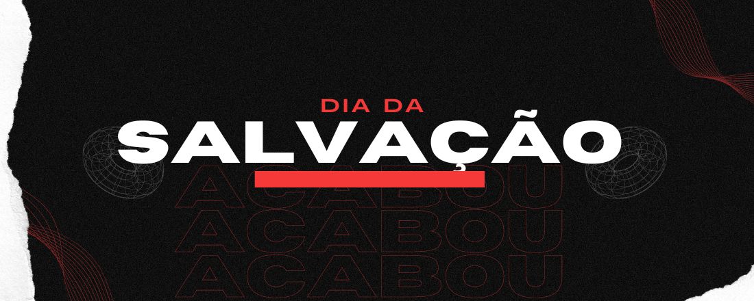 DIA DA SALVAÇÃO