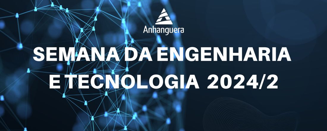 Semana da Engenharia e Tecnologia 2024/2