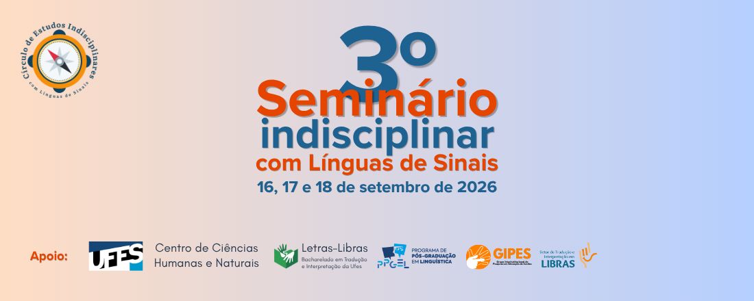 3º Seminário Indisciplinar com Línguas de Sinais