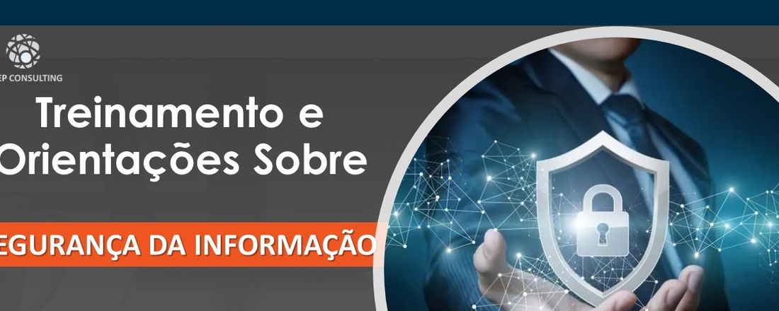 Treinamento - Segurança da Informação e as Ameaças Cibernéticas