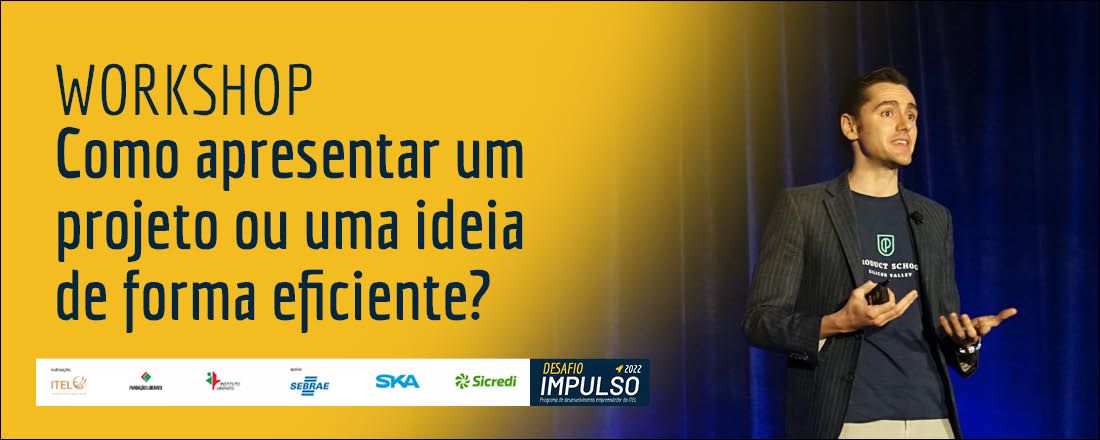 Como apresentar um projeto ou uma ideia, de forma eficiente? 2022