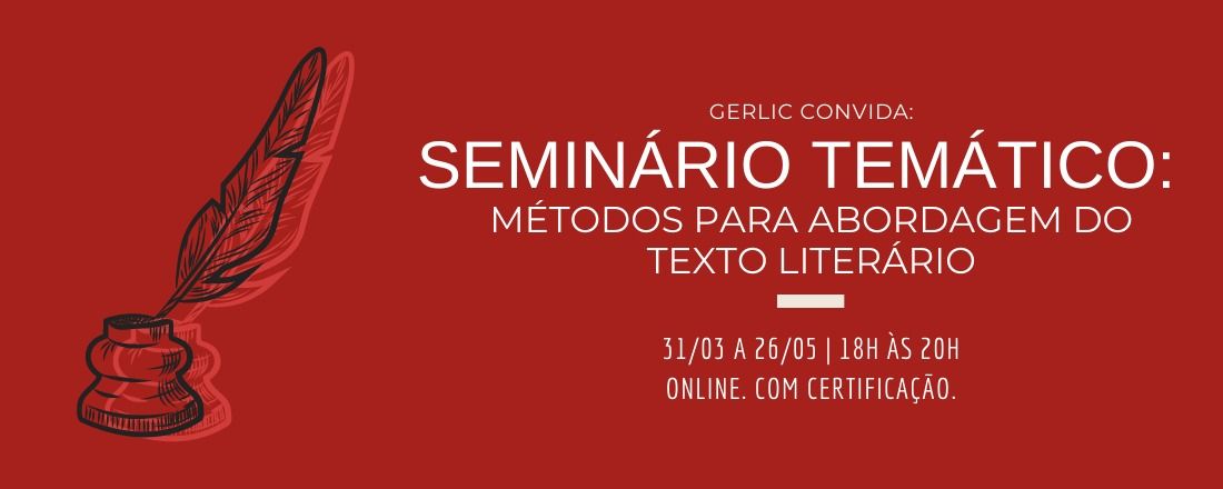 SEMINÁRIO DE LITERATURA COMPARADA I : Métodos para abordagem crítica do Texto Literário