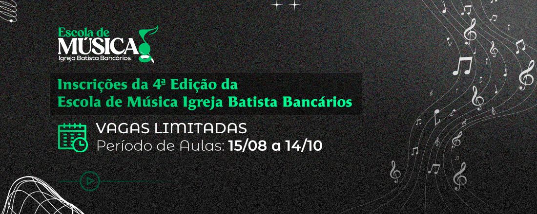 Inscrições Escola de Música IBB - 4ª Edição