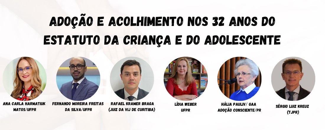 ADOÇÃO E ACOLHIMENTO NOS 32 ANOS DO ESTATUTO DA CRIANÇA E  DO ADOLESCENTE