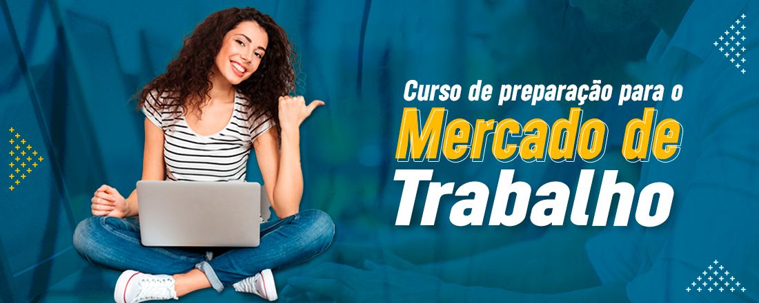 Curso de Preparação para o Mercado de Trabalho