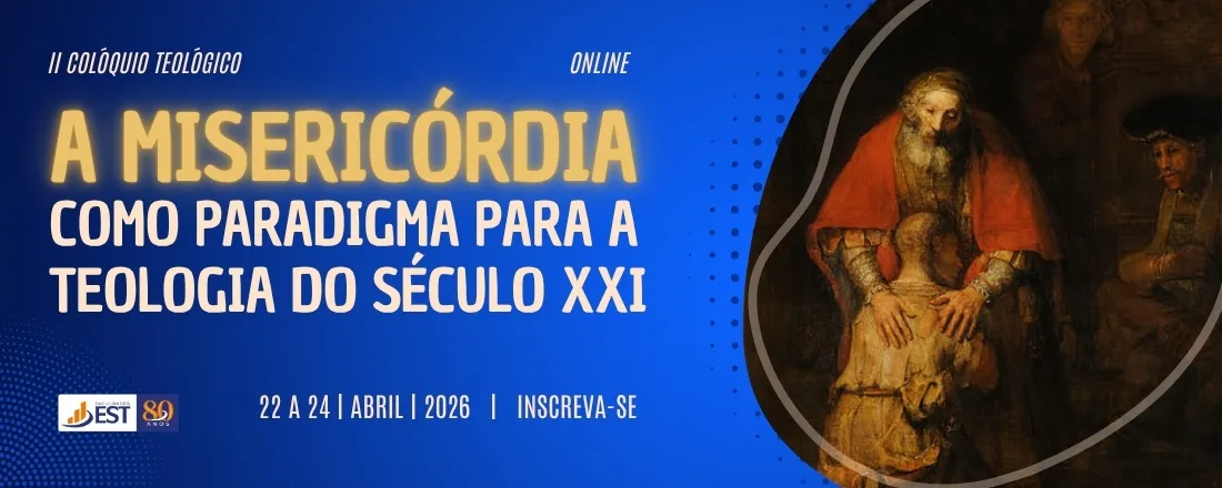 II Colóquio Teológico: A Misericórdia como Paradigma para a Teologia do Século XXI