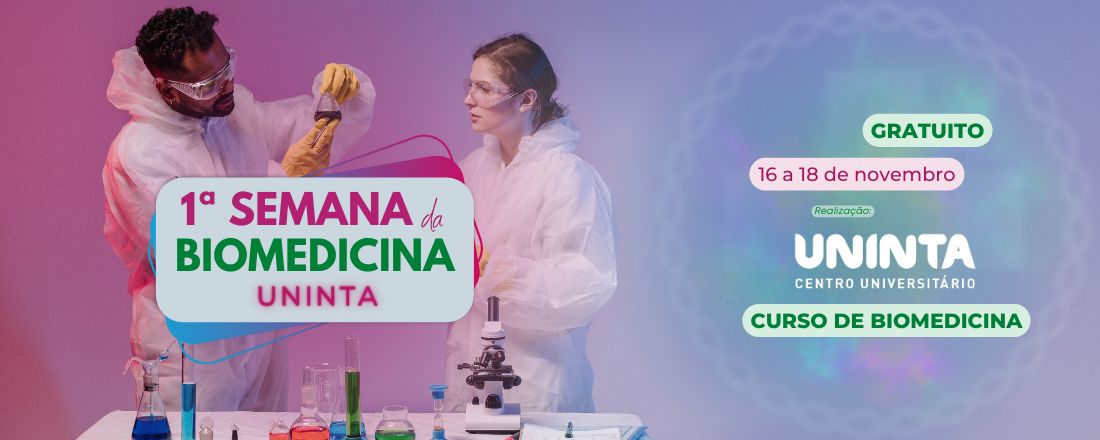 1ª Semana da Biomedicina UNINTA