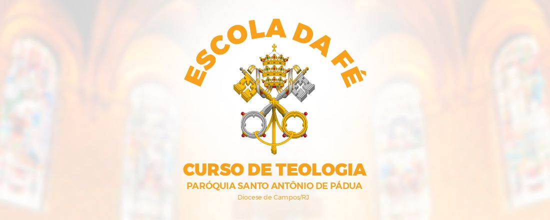 Aula Inaugural - Curso Presencial de Teologia "Escola da Fé"