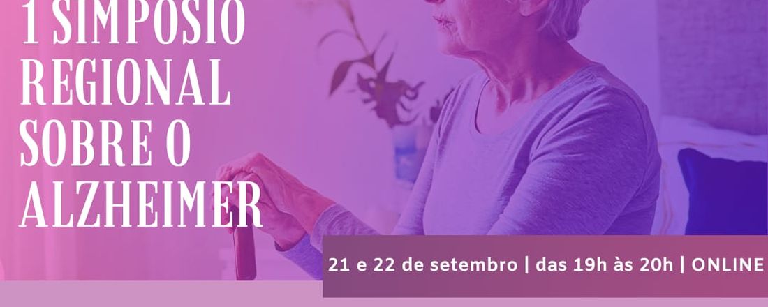 Simpósio Regional Sobre o Alzheimer