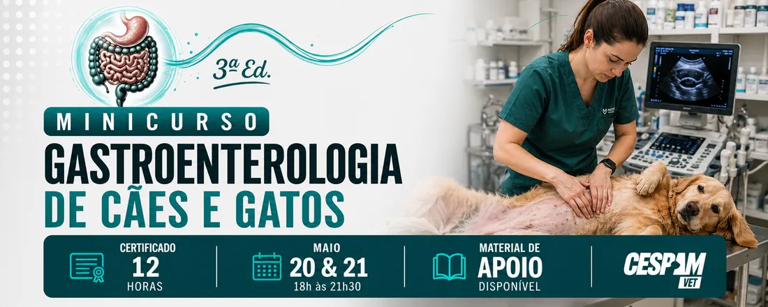 3ª edição do Minicurso de Gastroenterologia Veterinária