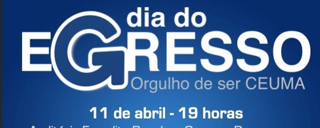 Dia do Egresso da Universidade CEUMA