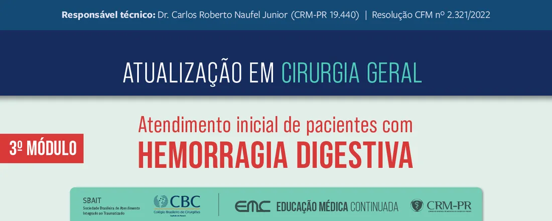 Atualização em Cirurgia Geral - 3º Módulo: Atendimento inicial de pacientes com Hemorragia Digestiva