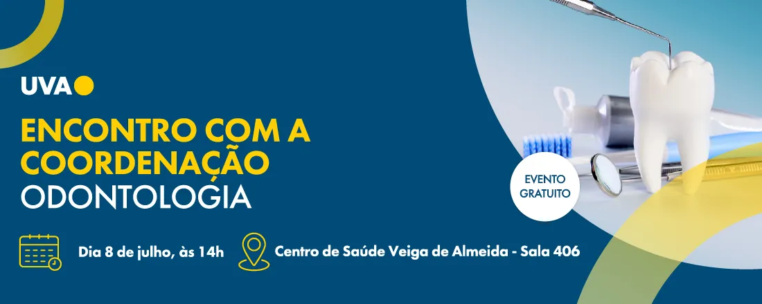 Encontro com a Coordenação de Odontologia