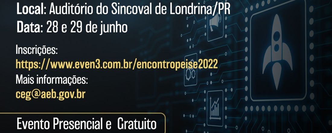 I Encontro Paranaense de Empreendedorismo e Inovação no Setor Espacial