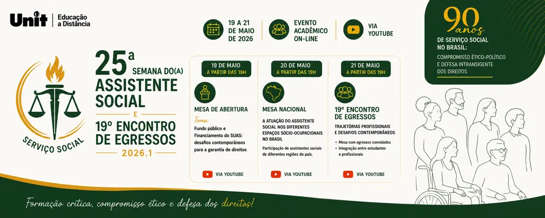 25ª Semana do(a) Assistente Social e 19º Encontro de Egressos 2026: 90 anos de Serviço Social no Brasil: compromisso ético-político e defesa intransigente dos direitos.