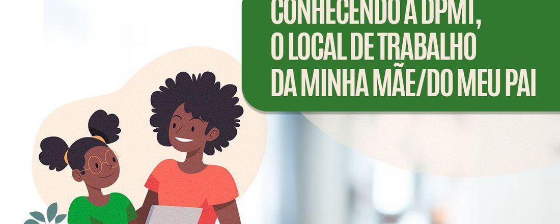 Conhecendo a Defensoria Pública do Estado de Mato Grosso - O Local de trabalho de minha mãe / do meu pai