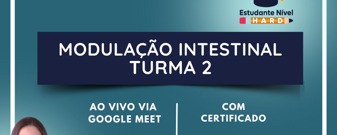 MODULAÇÃO INTESTINAL - TURMA 2