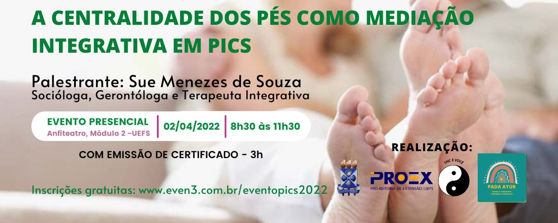 A CENTRALIDADE DOS PÉS COMO MEDIAÇÃO INTEGRATIVA EM PICS