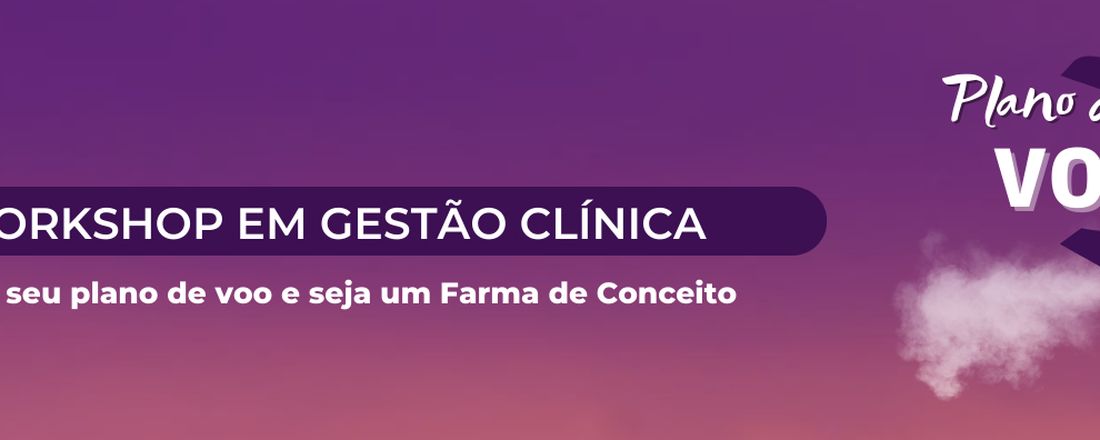 WorKshop em Gestão Clínica