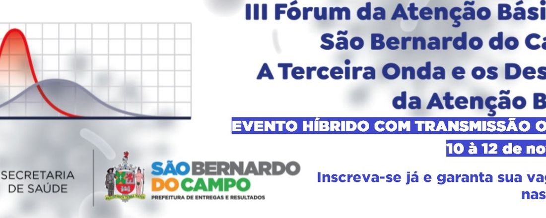 III Fórum da Atenção Básica de São Bernardo do Campo