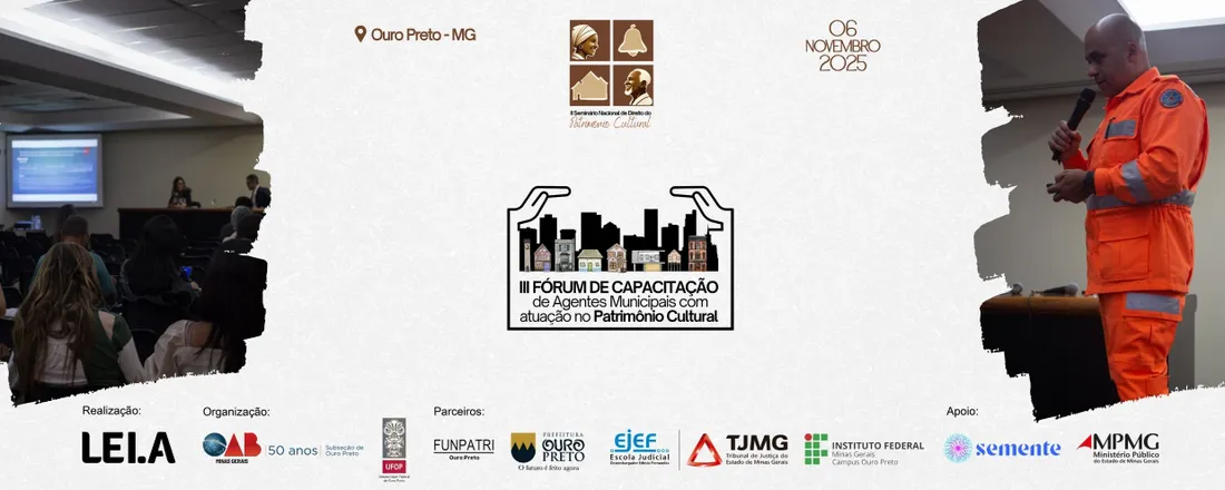 III Fórum de Capacitação de Agentes Municipais com Atuação no Patrimônio Cultural