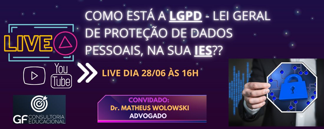 Lei Geral de Proteção de Dados Pessoais (LGPD) nas IES