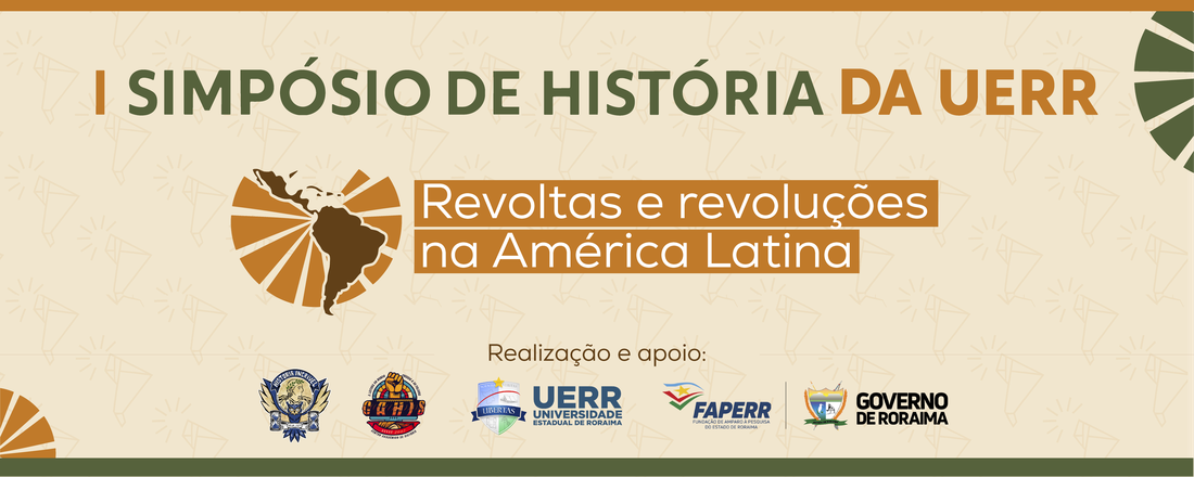 I SIMPÓSIO DE HISTÓRIA: REVOLTAS E REVOLUÇÕES NA AMÉRICA LATINA