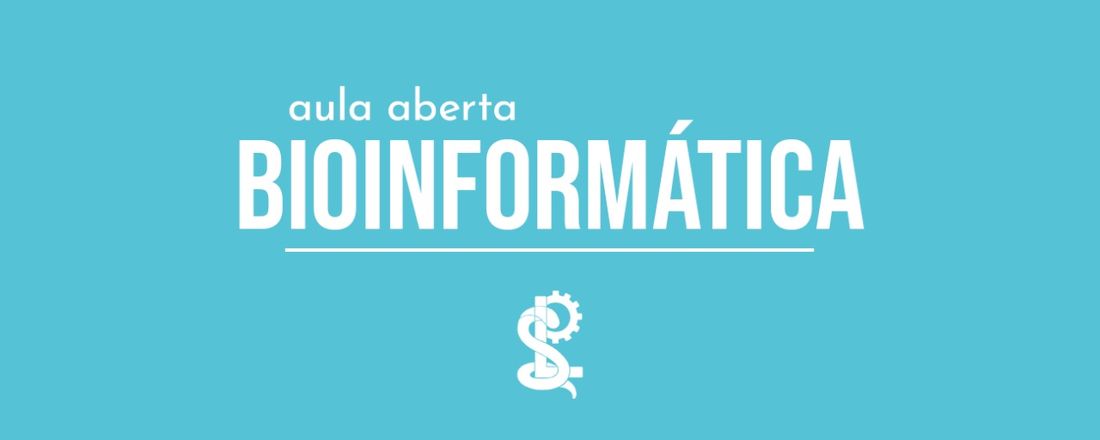 Aula Aberta - Introdução a Bioinformática