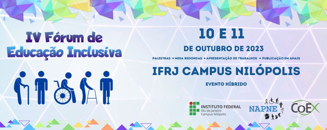 IV Fórum de Educação Inclusiva do NAPNE - IFRJ Nilópolis