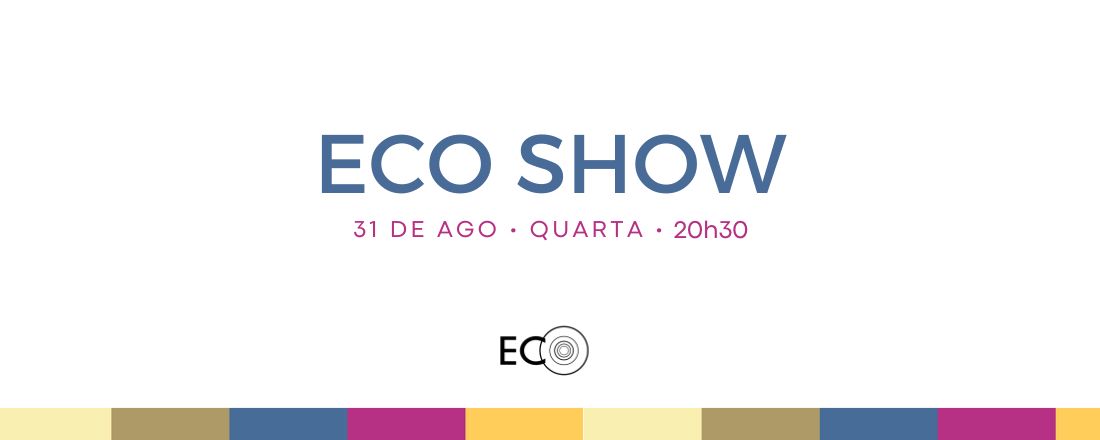 ECO Show